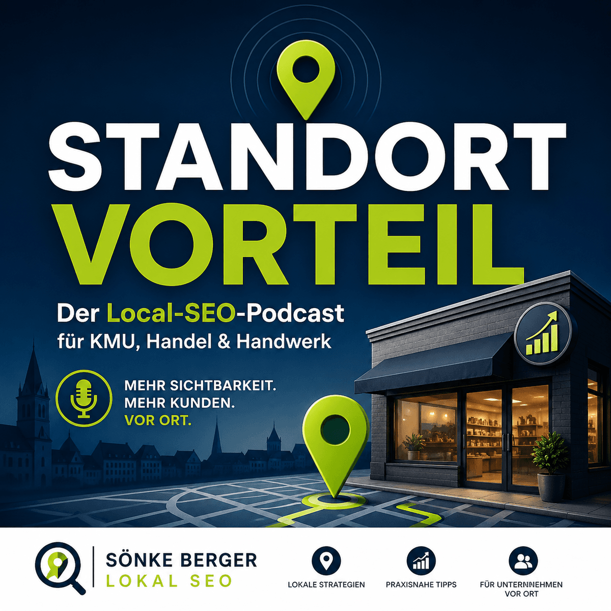 Standortvorteil Podcast Cover - Folge 1: Warum lokale SEO im Jahr 2026 unverzichtbar ist